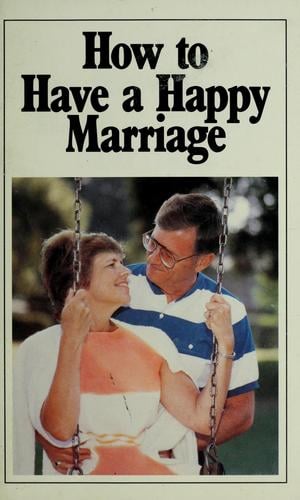 How to have a happy marriage