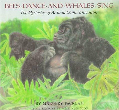 Bees dance and whales sing