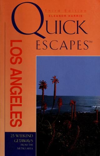 Quick escapes Los Angeles