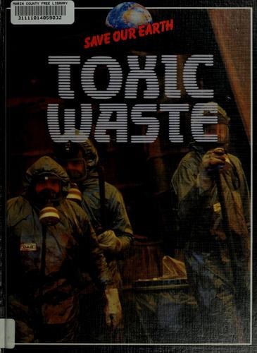 Toxic waste
