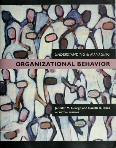 Understanding & managing organizational behavior