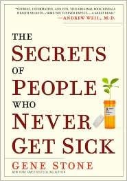 The Secrets of People Who Never Get Sick