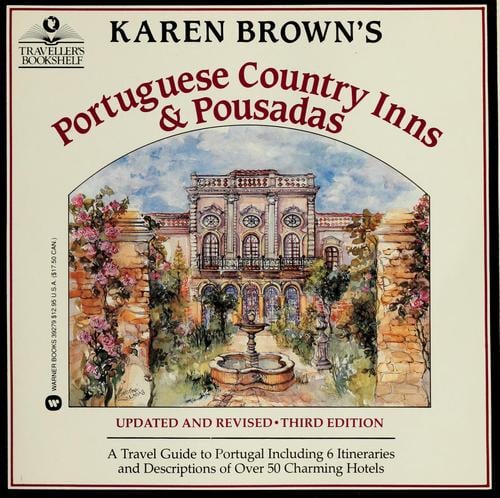 Karen Brown's Portuguese country inns & pousadas