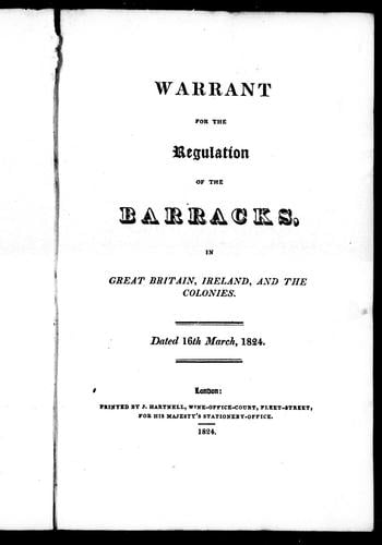 Warrant for the regulation of the barracks in Great Britain, Ireland, and the colonies