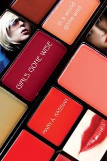 Girls gone wise in a world gone wild