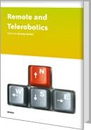 Remote and Telerobotics
