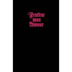 Fraktur Mon Amour