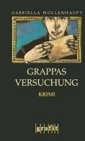 Grappas Versuchung