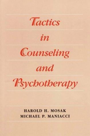 Tactics in counseling and psychotherapy