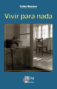 Vivir para nada