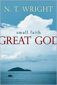 Small faith, Great God