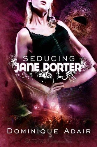 Seducing Jane Porter (Jane Porter #1)