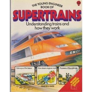 The young engineer book of supertrains