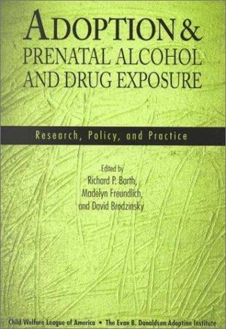 Adoption & prenatal alcohol and drug exposure