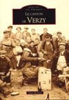 Mémoire en Images. Le Canton de Verzy