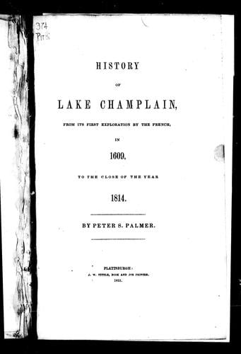 History of Lake Champlain, from its first exploration by the French, in 1609, to the close of the year 1814