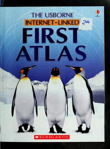 The Usborne internet-linked first atlas