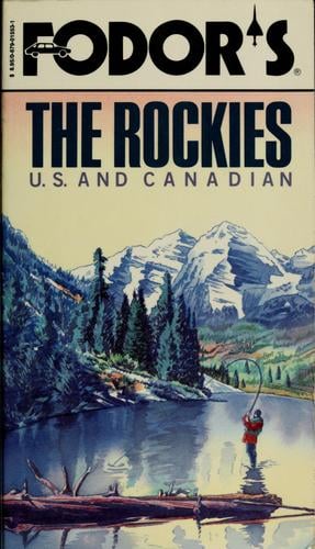 Fodor's The Rockies