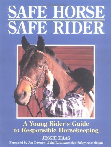 Safe horse, safe rider
