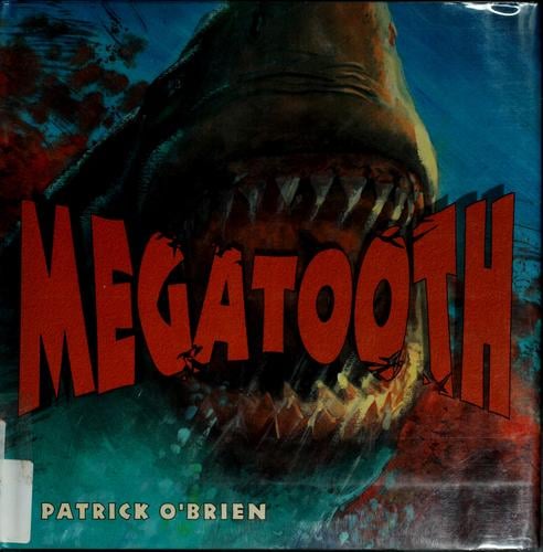 Megatooth