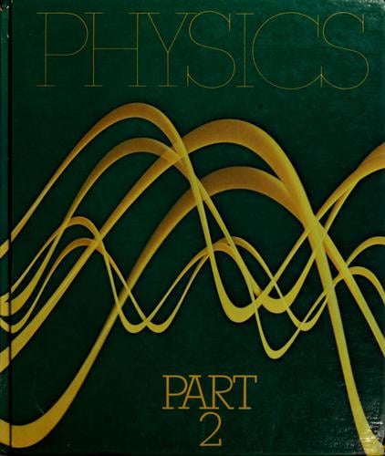 Physics, Part Two
