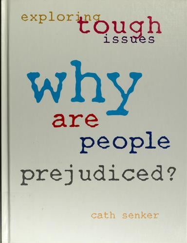 Why are people prejudiced?