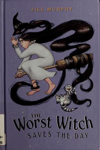 The Worst Witch Saves the Day (The Worst Witch #5)