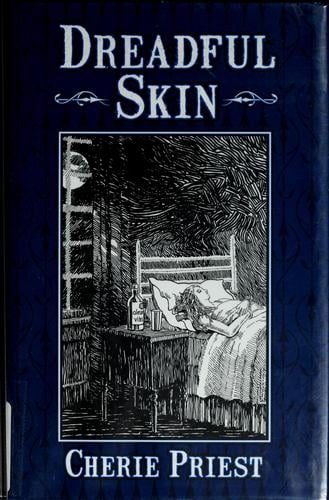 Dreadful skin