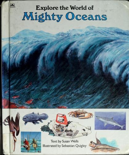 Explore the world of mighty oceans
