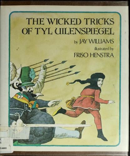 The wicked tricks of Tyl Uilenspiegel