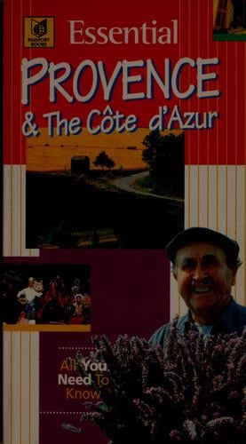 Essential Provence et the Côte d'Azur