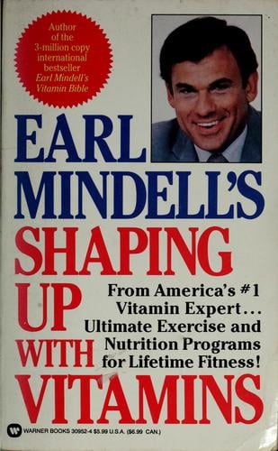 Earl Mindell's Shaping up with vitamins