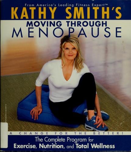Kathy Smith's moving through menopause