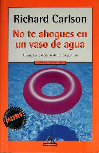 No te ahogues en un vaso de agua