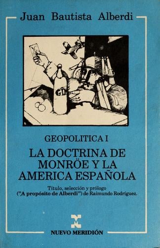 La doctrina de Monröe y la América Española