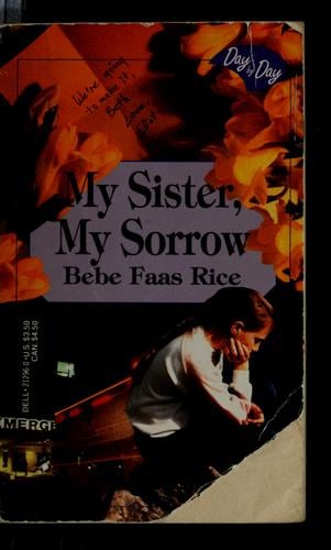 My sister, my sorrow