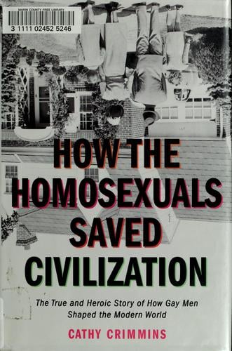 How the homosexuals saved civilization