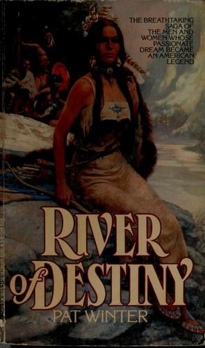 River of destiny