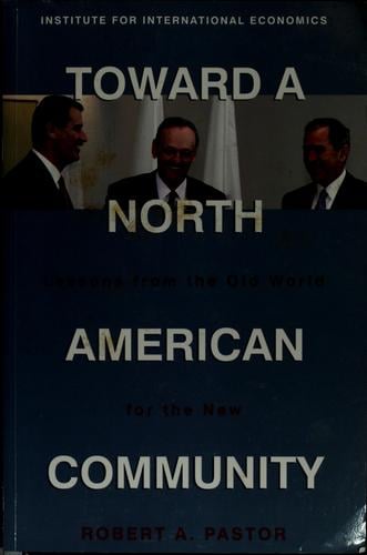 Toward a North American community