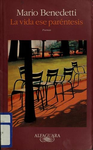 La vida ese paréntesis