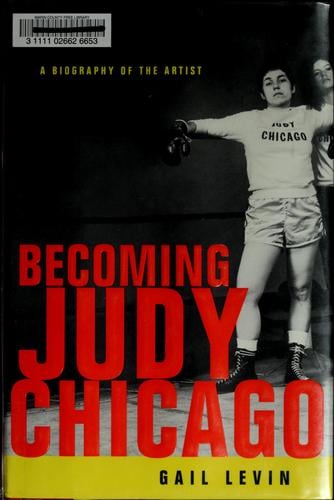 Becoming Judy Chicago