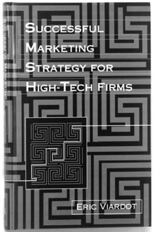 Successful marketing strategy for high-tech firms