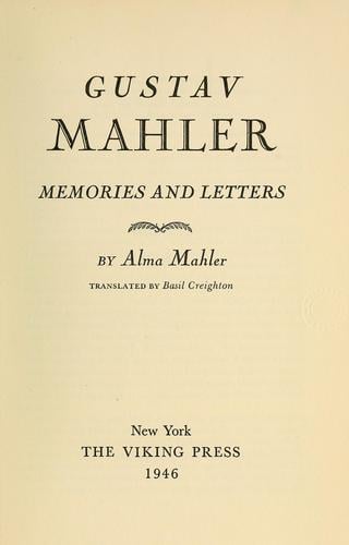 Gustav Mahler: memories and letters