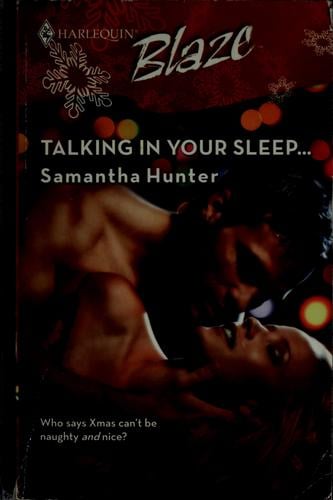 Talking in your sleep--
