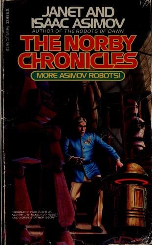 The Norby Chronicles (Norby, the Mixed-Up Robot / Norby's Other Secret)