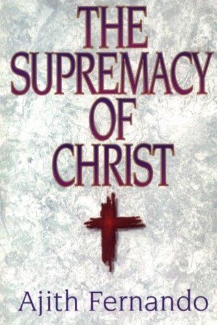 The supremacy of Christ