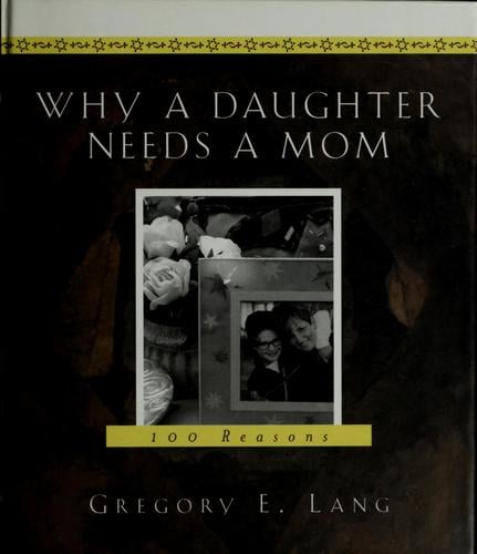 Why a daughter needs a mom
