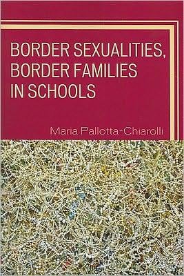 Border sexualities, border families in schools