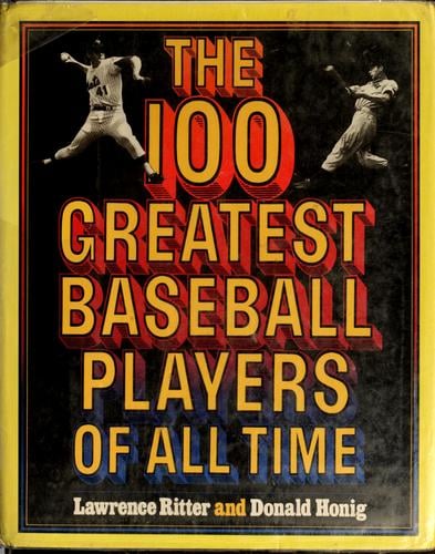 The 100 greatest baseball players of all time