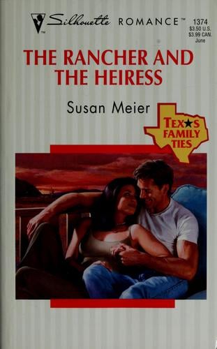 The rancher and the heiress